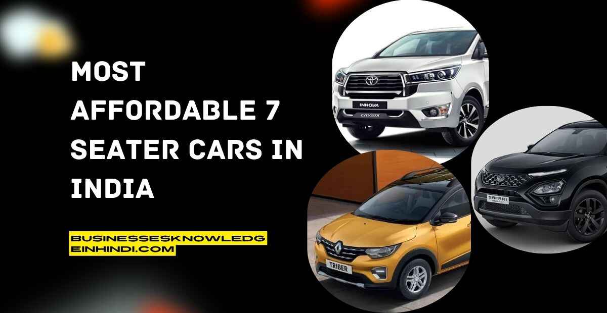 Most Affordable 7 Seater Cars in India