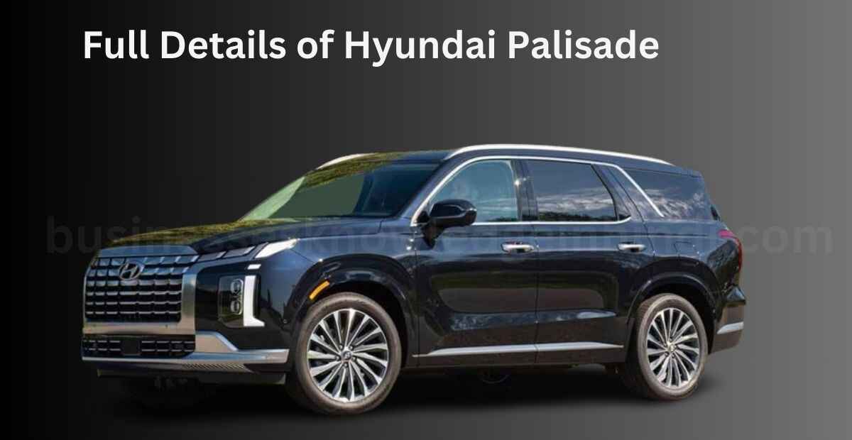 Hyundai Palisade full details