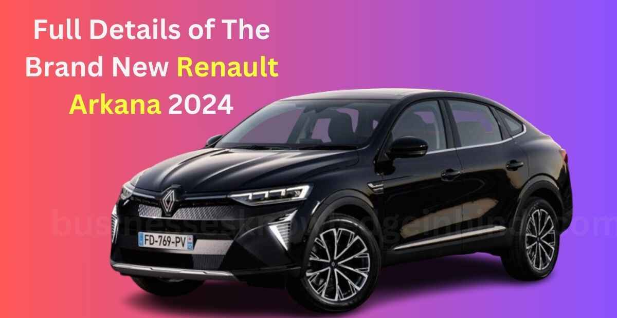 The Renault Arkana 2024