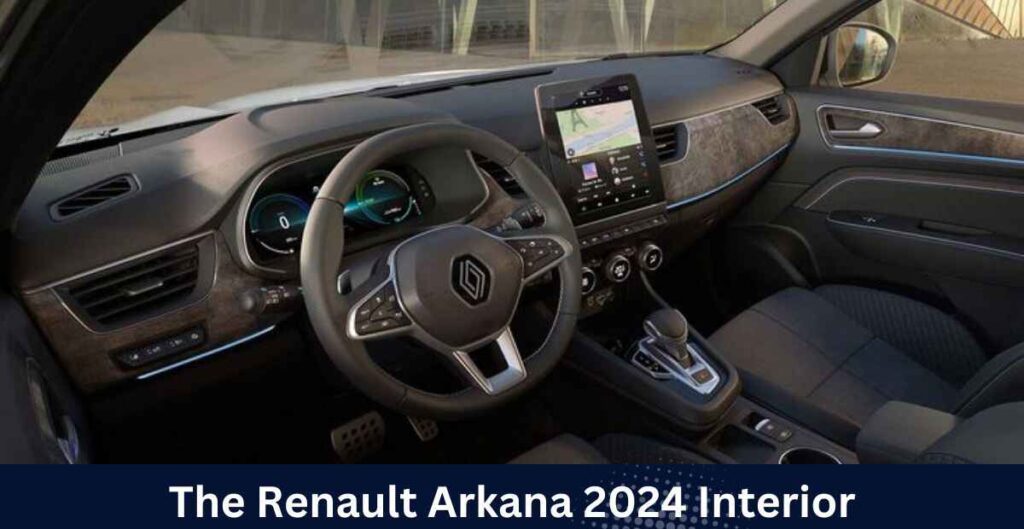The Renault Arkana 2024 interior
